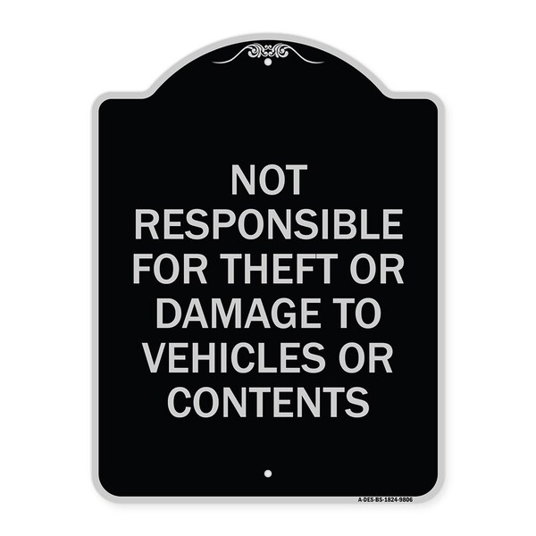 Designer Series-Not Responsible For Theft Or Damage To Vehicles Or Contents, 24" x 18", BS-1824-9806